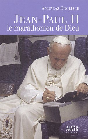 Stock image for Jean Paul II : Le marathonien de Dieu for sale by Ammareal