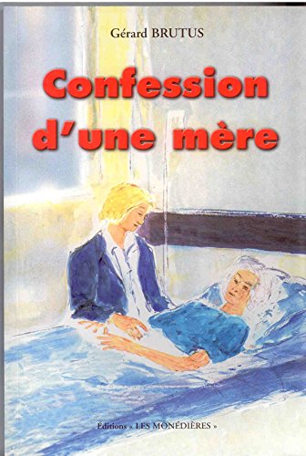 Stock image for Confession d'une Mere for sale by medimops