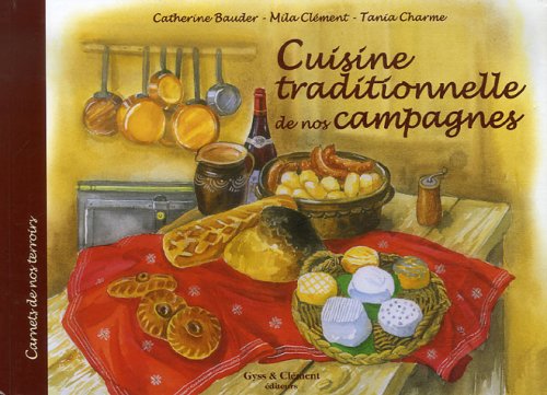 Beispielbild fr Cuisine Traditionnelle de nos Campagnes zum Verkauf von medimops