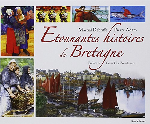Stock image for Etonnantes histoires de Bretagne for sale by medimops