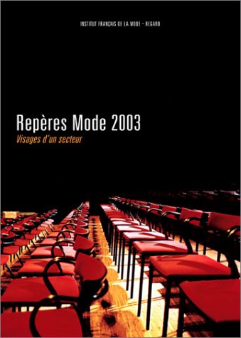 Beispielbild fr Repres mode 2003, visages d'un secteur zum Verkauf von Ammareal