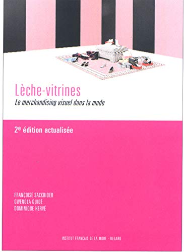Stock image for Lche-vitrines, le merchandising visuel dans la mode for sale by medimops