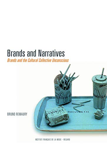 Stock image for Brands and narratives-Brands and the cultural Collective unconscious for sale by WorldofBooks
