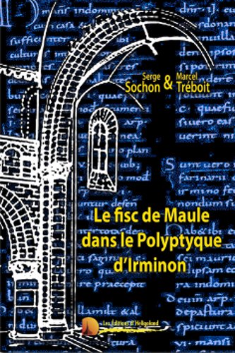 Stock image for Le fisc de Maule dans le polyptyque d'Irminon for sale by Ammareal