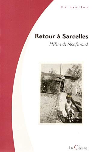 Beispielbild fr Retour a Sarcelles : roman des temps proltariens zum Verkauf von Ammareal