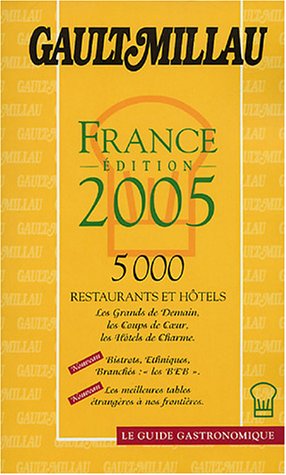 9782914913089: Guide Gault et Millau France (Gault Millau)