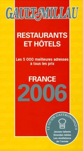 Gault Millau: Restaurants Et Hotels De France (Gault Millau)