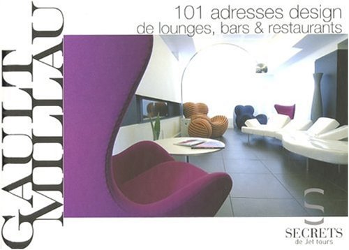 Beispielbild fr 101 adresses design de lounges, bars & restaurants zum Verkauf von medimops