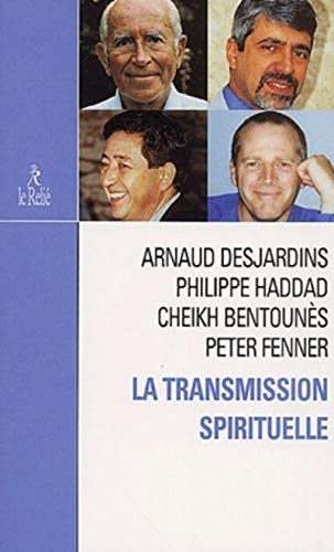 Beispielbild fr La transmission spirituelle. Collection : Essai. zum Verkauf von AUSONE