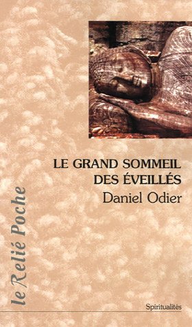 Beispielbild fr Le Grand Sommeil Des veills : Interrompu Par L'exposition De Mahachinachara, La Grande Voie Chinoi zum Verkauf von RECYCLIVRE