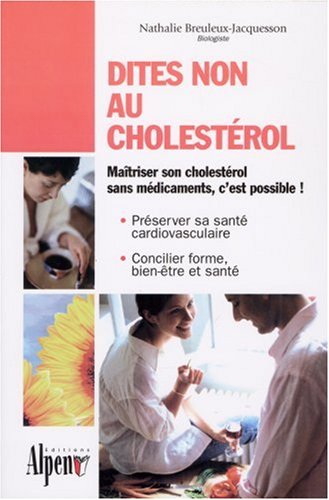 Stock image for Dites non au cholestrol for sale by Librairie Th  la page