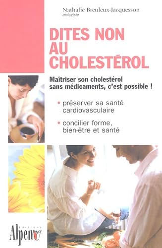 Stock image for Dites non au cholestrol for sale by Librairie Th  la page