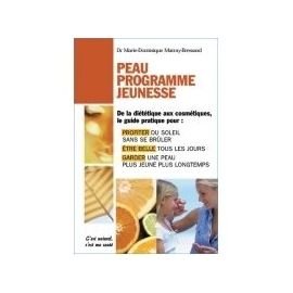 Stock image for Peau, programme jeunesse : Les secrets de jeunesse de la peau for sale by Librairie Th  la page