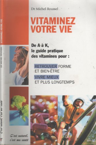 Beispielbild fr Le Guide pratique des vitamines [Mass Market Paperback] Roussel, Michel zum Verkauf von LIVREAUTRESORSAS