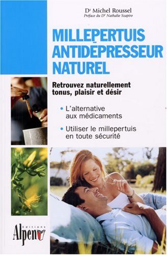 Beispielbild fr Millepertuis, antidpresseur naturel zum Verkauf von A TOUT LIVRE