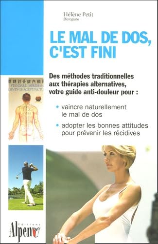 Stock image for Le mal de dos, c'est fini : Prenez en main la sant de votre dos for sale by Librairie Th  la page