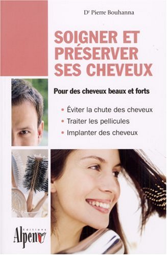 Stock image for Soigner et preserver ses cheveux for sale by Ammareal