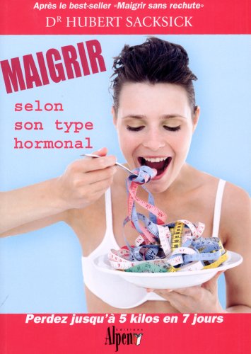 Stock image for Maigrir selon son type hormonal for sale by Ammareal