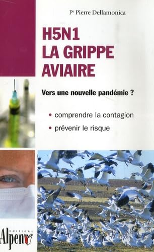 Stock image for H5N1 grippe aviaire for sale by Librairie Th  la page