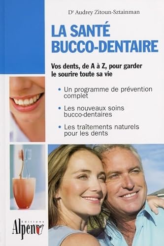 Beispielbild fr La Sant buco-dentaire zum Verkauf von Ammareal