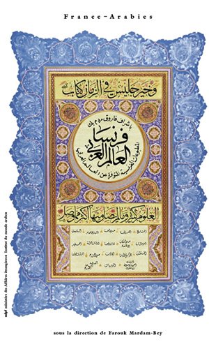 Stock image for France-arabies : bibliographie slective des ouvrages franais disponibles sur le monde arable for sale by medimops