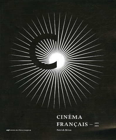 Imagen de archivo de Cinma franais 1895-2005 a la venta por medimops