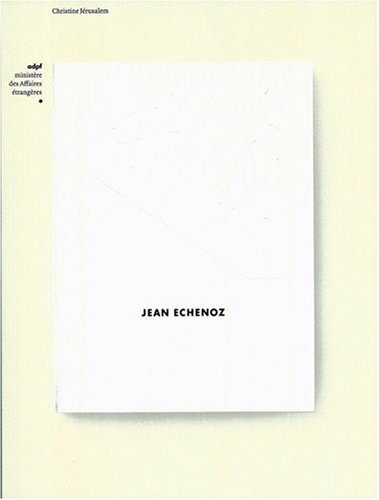 Stock image for JEAN ECHENOZ (AUTEURS) for sale by Wonder Book