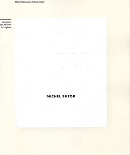 Michel Butor: MICHEL BUTOR (AUTEURS) (9782914935708) by Marie Minssieux-Chamonard