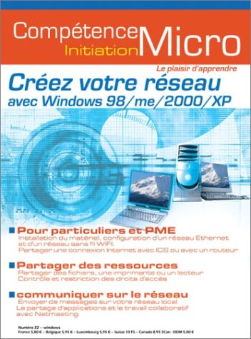 Stock image for Crez votre rseau avec Windows 98/Me/2000/XP for sale by medimops