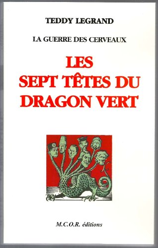 Stock image for Les Sept Tetes Du Dragon Vert for sale by DRBOOKS