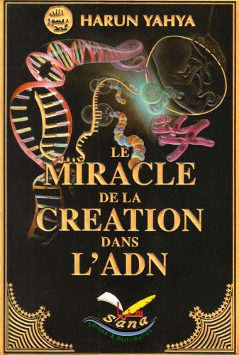 9782914949354: Le miracle de la creation de l'adn