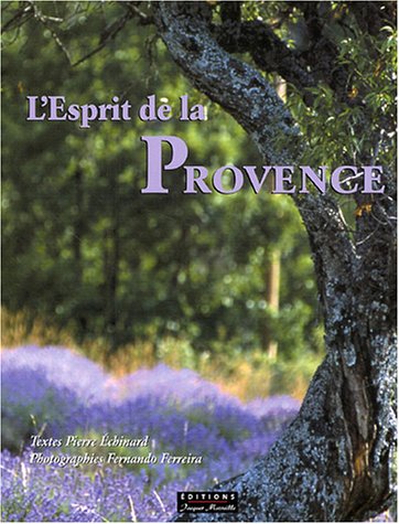 Beispielbild fr L'esprit de la Provence zum Verkauf von Ammareal