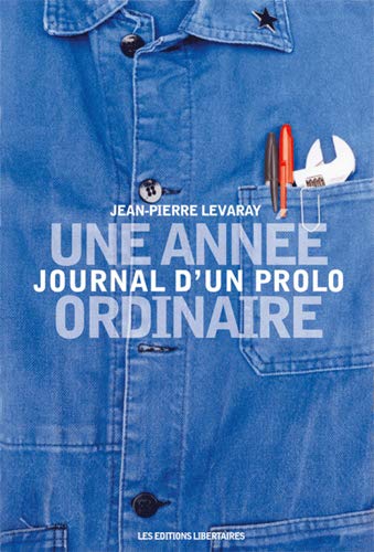 Beispielbild fr Une anne ordinaire : Journal d'un prolo zum Verkauf von medimops