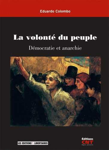 Stock image for La Volont Du Peuple : Dmocratie Et Anarchie for sale by RECYCLIVRE