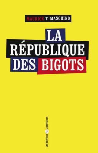 Beispielbild fr La Republique des Bigots zum Verkauf von medimops