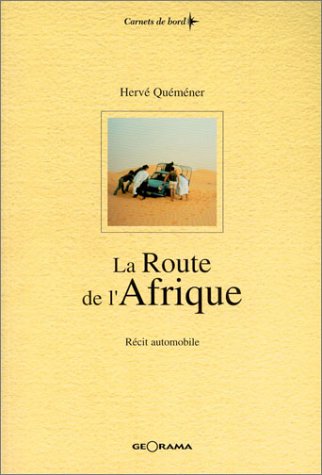 Imagen de archivo de La route de l'Afrique a la venta por Ammareal