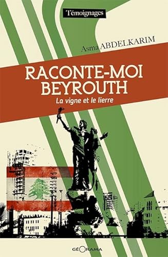 Stock image for Raconte-moi Beyrouth for sale by medimops