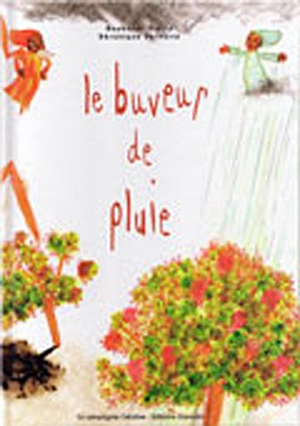 Stock image for Le buveur de pluie for sale by LeLivreVert