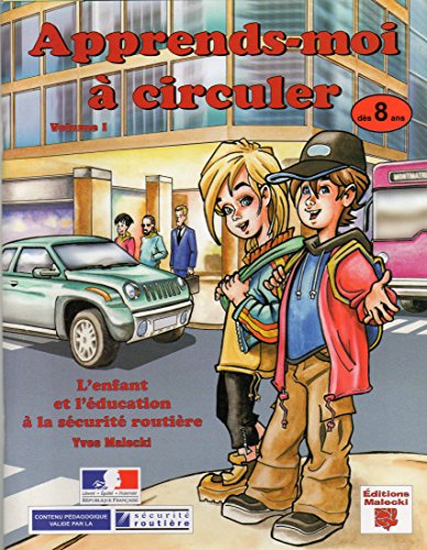 Stock image for Apprends-moi  circuler: Tome 1 for sale by Ammareal