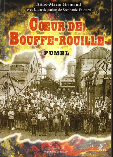 9782915028133: COEUR DE BOUFFE-ROUILLE, FUMEL