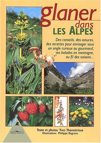 Stock image for Glaner dans les Alpes for sale by Ammareal