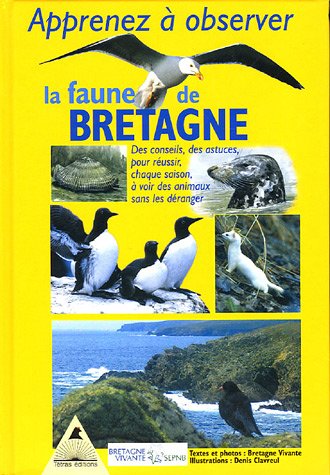 Beispielbild fr Apprenez  Observer La Faune De Bretagne zum Verkauf von RECYCLIVRE