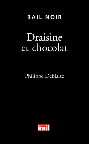 Stock image for Draisine et Chocolat for sale by Ammareal