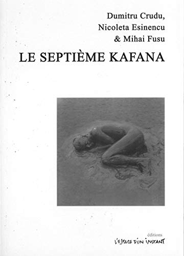 Imagen de archivo de Le septime Kafana : Trafic des femmes, tmoignages vcus a la venta por Ammareal