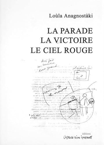 Stock image for La parade ; La victoire ; Le ciel rouge for sale by Ammareal