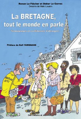 Stock image for La Bretagne, tout le monde en parle for sale by Ammareal