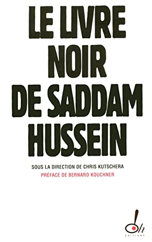 Stock image for Le Livre noir de Saddam Hussein for sale by Ammareal
