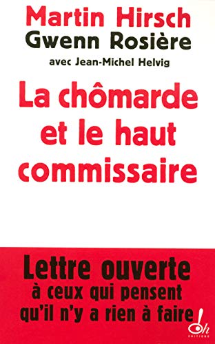 Beispielbild fr La Chmarde Et Le Haut Commissaire zum Verkauf von RECYCLIVRE
