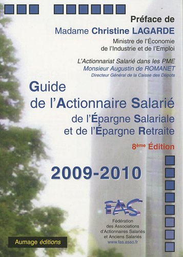 Beispielbild fr Guide de l'actionnaire salari, de l'pargne salariale et de l'pargne retraite 2009-2010 zum Verkauf von medimops