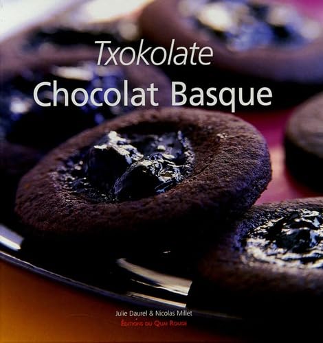 Beispielbild fr Chocolat Basque: Txokolate zum Verkauf von Ammareal